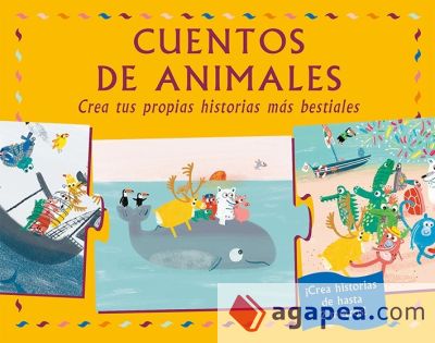 Cuentos de animales: Crea tus propias historias más bestiales