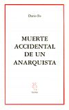 Muerte accidental de un anarquista