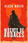 Muerte de audaces