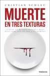 Muerte En Tres Texturas De Cristian Schleu