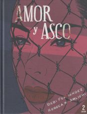 Portada de Amor y asco: ilustrado