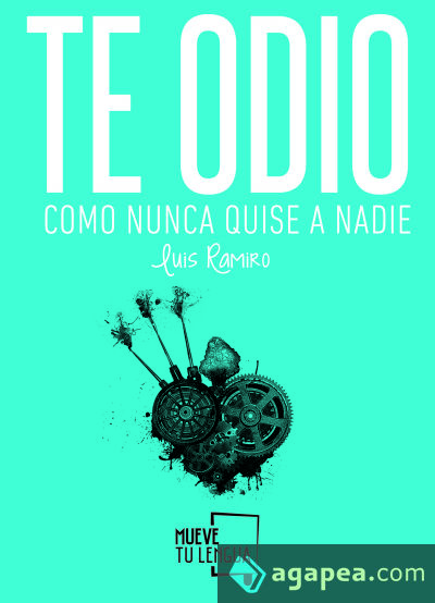 Te odio como nunca quise a nadie