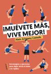 Muévete más, vive mejor