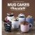 Mug cakes chocolate