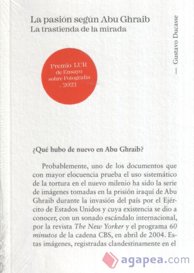 La pasión según Abu Ghraib: La trastienda de la mirada