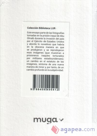 La pasión según Abu Ghraib: La trastienda de la mirada