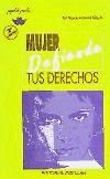 Mujer, defiende tus derechos. Materiales para leer, discutir y actuar