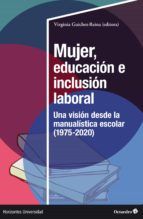 Portada de Mujer, educación e inclusión laboral (Ebook)