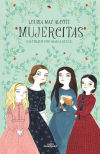 Mujercitas (colección Alfaguara Clásicos) De Alcott, Louisa May; Hesse, María