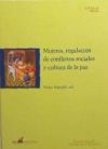 Mujeres, regulación de conflictos sociales y cultura de la paz