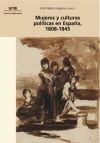 Mujeres y culturas políticas en España, 1808-1845