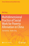 Multidimensional Practice of Social Work for Poverty Alleviation in China