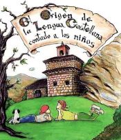 Portada de El origen de la lengua castellana contado a los niños
