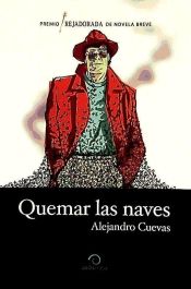 Portada de Quemar la naves