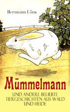 Portada de Mümmelmann und andere beliebte Tiergeschichten aus Wald und Heide (Ebook)