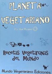 Portada de Planeta vegetariano: recetas vegetarianas del mundo