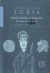 Mundo perdido y recuperado. Historia de una lesión