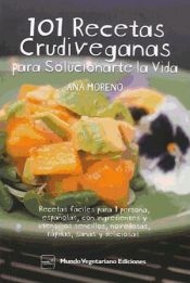 Portada de 101 recetas crudiveganas para solucionarte la vida