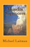 Mundos Superiores: E Um Guia Pratico