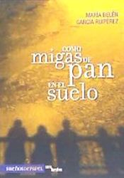 Portada de COMO MIGAS DE PAN