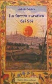 Portada de FUERZA CURATIVA DEL SOL