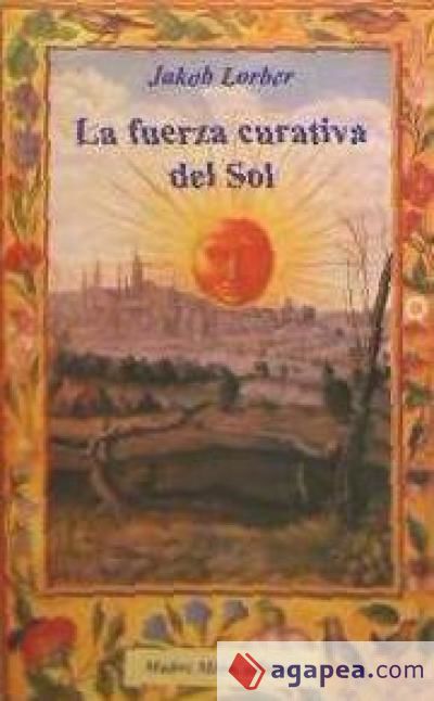 FUERZA CURATIVA DEL SOL