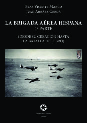 Portada de LA BRIGADA AÉREA HISPANA