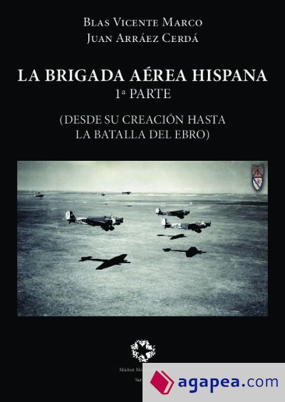 LA BRIGADA AÉREA HISPANA