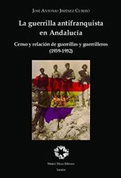 Portada de La guerrilla antifranquista en Andalucía
