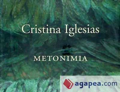 Cristina Iglesias. Metonimia