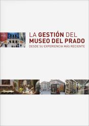 Portada de La gestión del Museo de Prado