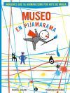 Museo En Pijamarama De Leblond, Micha&euml;l; Andr&eacute;s Pad&iacute;n, Tamara
