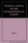 Museos y centros de arte contemporáneo en España