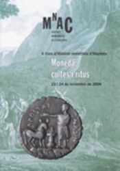 Portada de Moneda, cultes i ritus. X Curs d'Història monetària d'Hispània, 23 i 24 de novembre de 2006