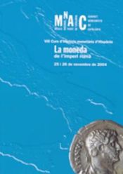 Portada de moneda de l'Imperi romà. VIII Curs d'Història monetària d'Hispània. MNAC, 25 i 26 de novembre de 2004/La