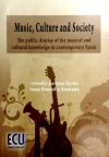 Music, Culture and Society: The public display of the musical and cultural knowledge in contemporary spain