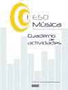 Música I de ESO. Cuaderno de actividades. Proyecto Escala 2.0