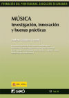 Música. Investigación, innovación y buenas prácticas