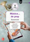 M&uacute;sica... de prop B ESO. Essencial