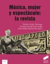 Música, Mujer Y Espectáculo: La Revista