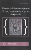 Musicos callados contrapuntos: textos y contextos en Quevedo