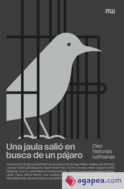 Una jaula salió en busca de un pájaro Una jaula salió en busca de un pájaro