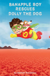 Portada de Banapple Boy rescues Dolly the Dog