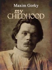 My Childhood (Ebook)