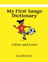 My First Sango Dictionary: