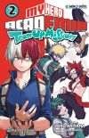 My Hero Academia Team Up Mission Nº 02 De Kohei Horikoshi