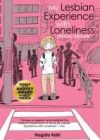 My Lesbian Experience with Loneliness: Special Edition (Hardcover)