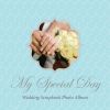 My Special Day -Wedding Scrapbook Photo Album