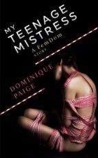 Portada de My Teenage Mistress: A FemDom Story (Ebook)