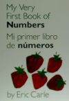 My Very First Book of Numbers / Mi Primer Libro de Numeros: Bilingual Edition